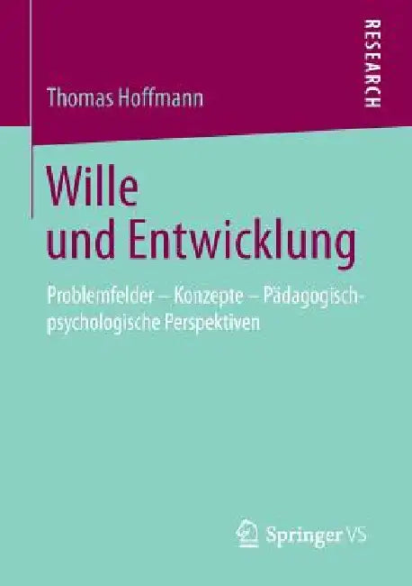 Buy Wille Und Entwicklung (English, Thomas Hoffmann) — BookShops.in