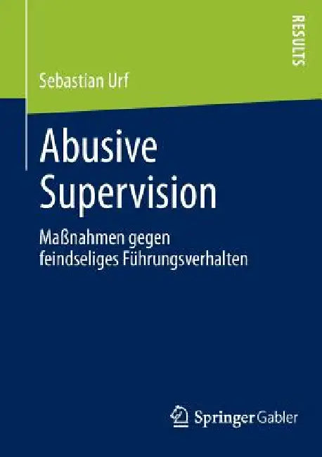 Buy Abusive Supervision (English, Sebastian Urf) — BookShops.in