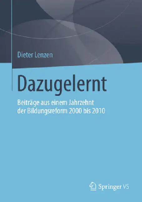 Buy Dazugelernt (English, Dieter Lenzen) — BookShops.in