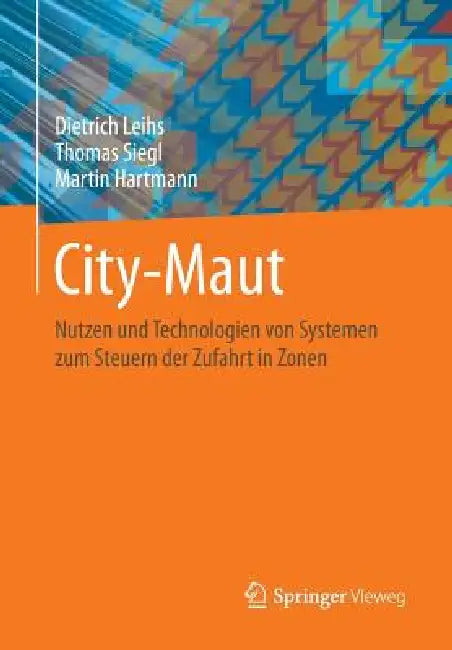 Buy City-Maut (English, Dietrich Leihs | Thomas Siegl | Martin Hartmann) — BookShops.in