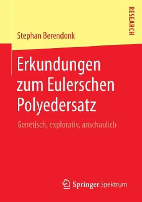 Buy Erkundungen Zum Eulerschen Polyedersatz (English, Stephan Berendonk) — BookShops.in
