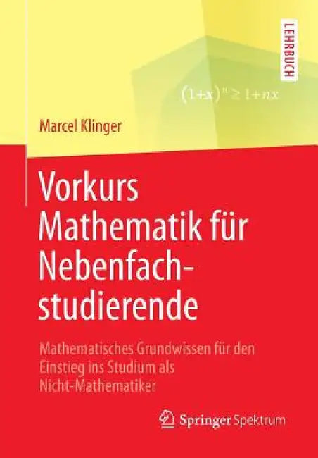 Buy Vorkurs Mathematik Für Nebenfachstudierende (English, Marcel Klinger) — BookShops.in