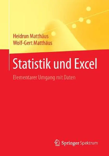 Buy Statistik Und Excel (English, Heidrun Matthäus | Wolf-Gert Matthäus) — BookShops.in