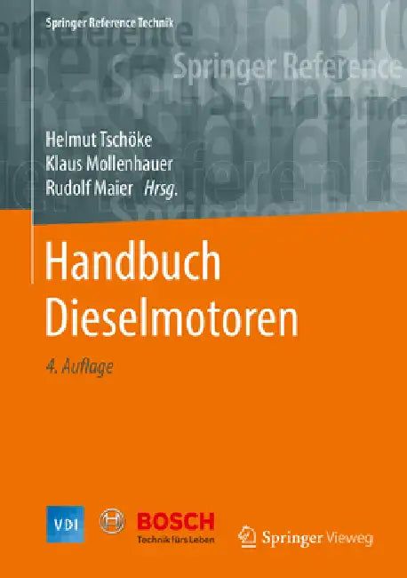 Buy Handbuch Dieselmotoren (English, Helmut Tschöke | Klaus Mollenhauer | Rudolf Maier) — BookShops.in