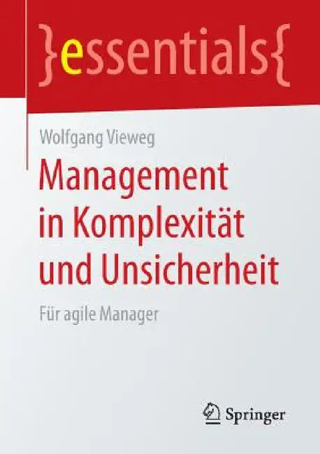 Buy Management in Komplexität Und Unsicherheit (English, Wolfgang Vieweg) — BookShops.in