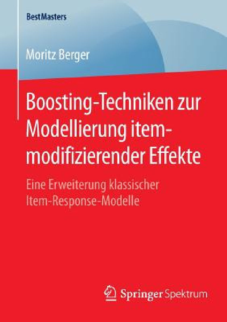 Buy Boosting-Techniken Zur Modellierung Itemmodifizierender Effekte (English, Moritz Berger) — BookShops.in