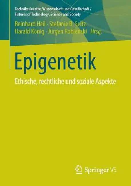 Buy Epigenetik (English, Reinhard Heil | Stefanie B. Seitz | Harald König) — BookShops.in