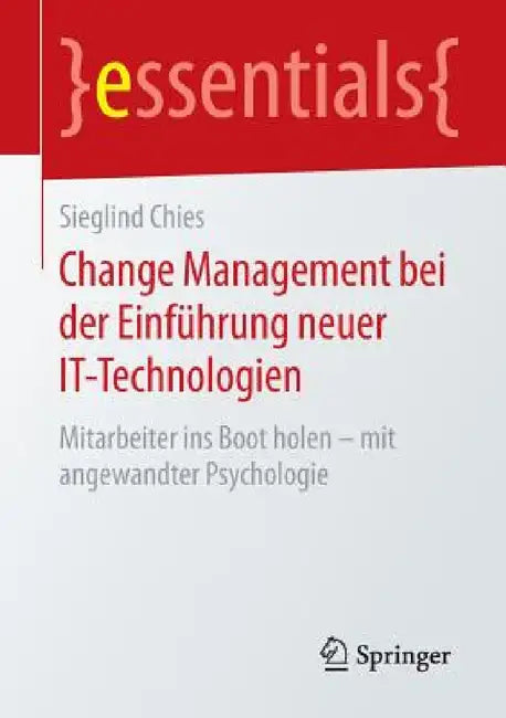 Buy Change Management Bei Der Einführung Neuer It-Technologien (English, Sieglind Chies) — BookShops.in