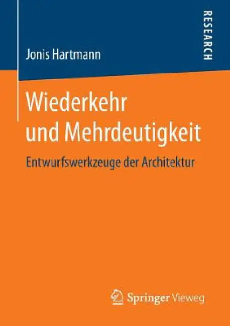 Buy Wiederkehr Und Mehrdeutigkeit (English, Jonis Hartmann) — BookShops.in