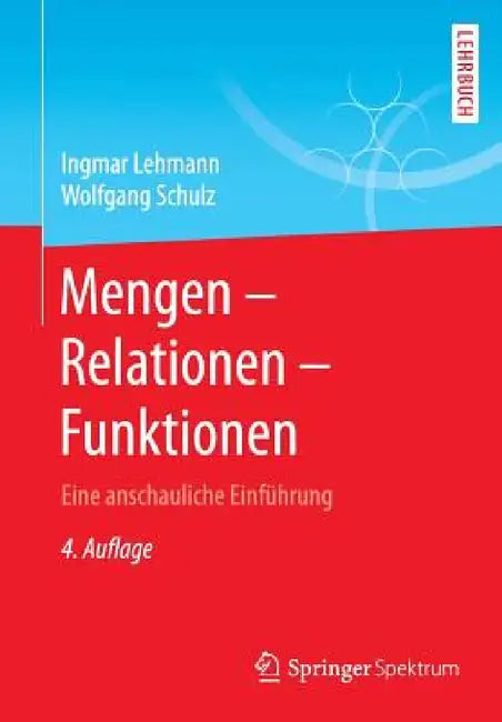 Buy Mengen - Relationen - Funktionen (English, Ingmar Lehmann | Wolfgang Schulz) — BookShops.in