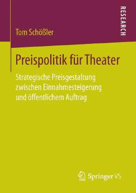 Buy Preispolitik Für Theater (English, Tom Schößler) — BookShops.in