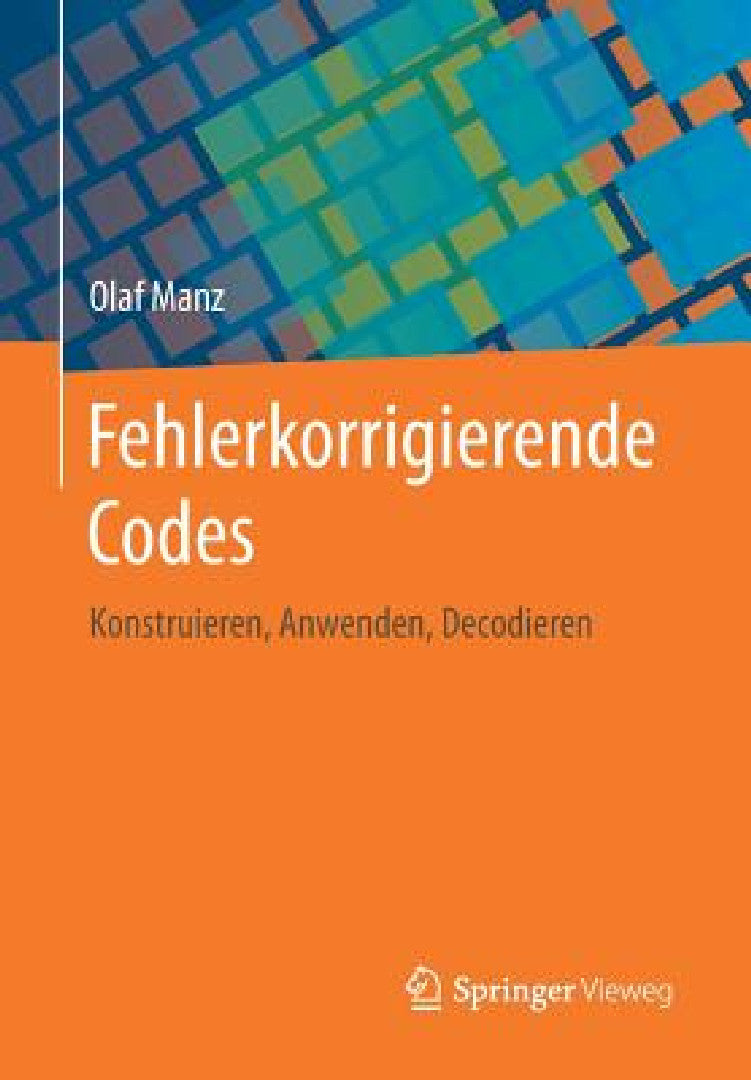Buy Fehlerkorrigierende Codes (English, Olaf Manz) — BookShops.in