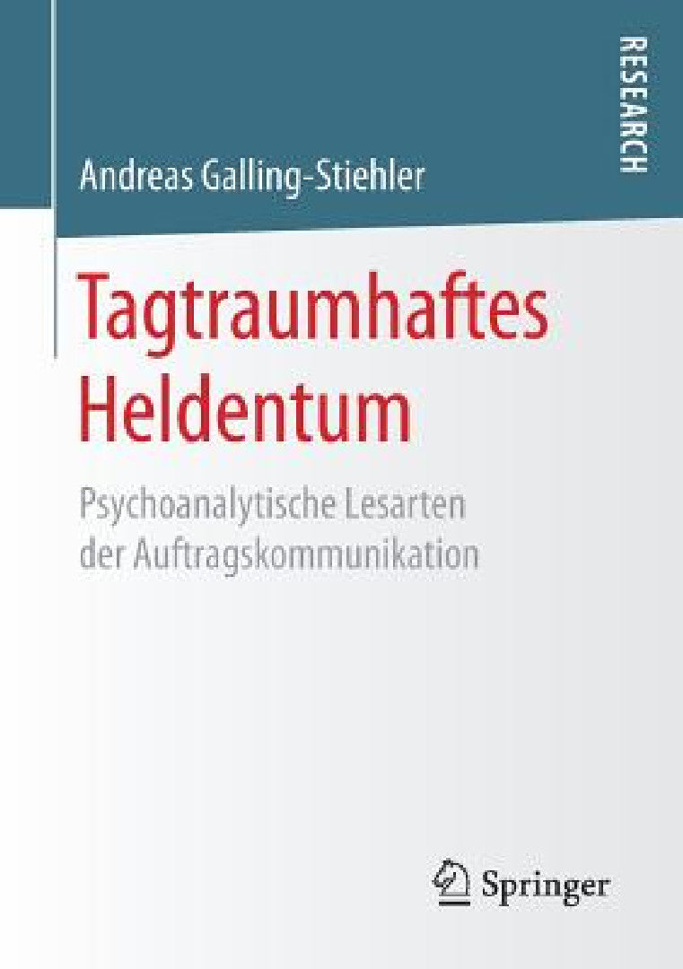Buy Tagtraumhaftes Heldentum (English, Andreas Galling-Stiehler) — BookShops.in