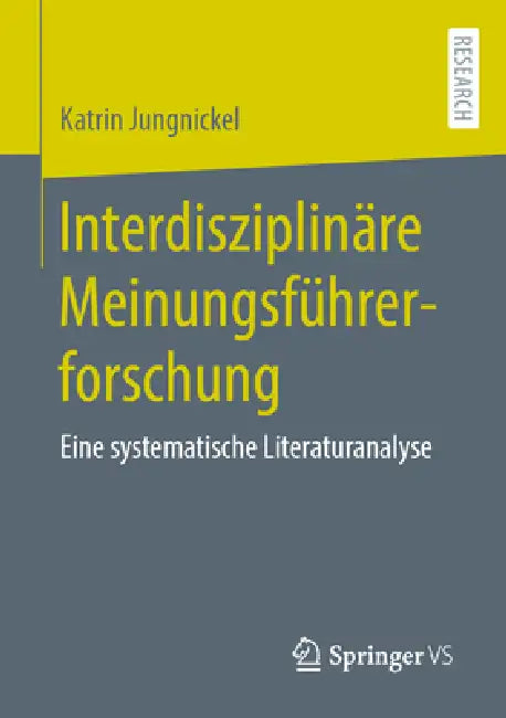 Buy Interdisziplinäre Meinungsführerforschung (English, Katrin Jungnickel) — BookShops.in