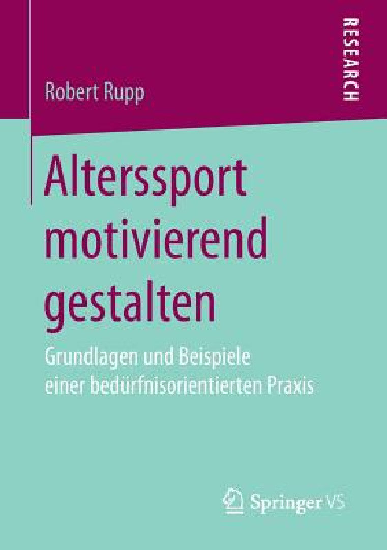 Buy Alterssport Motivierend Gestalten (English, Robert Rupp) — BookShops.in