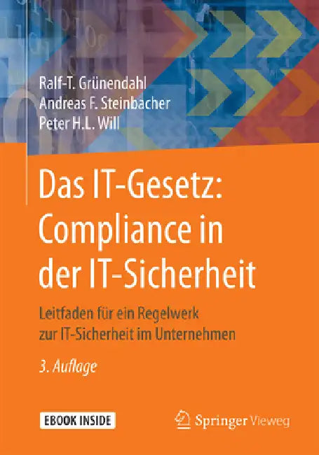 Buy Das It-Gesetz (English, Ralf-T Grünendahl | Andreas F. Steinbacher | Peter H. L. Will) — BookShops.in
