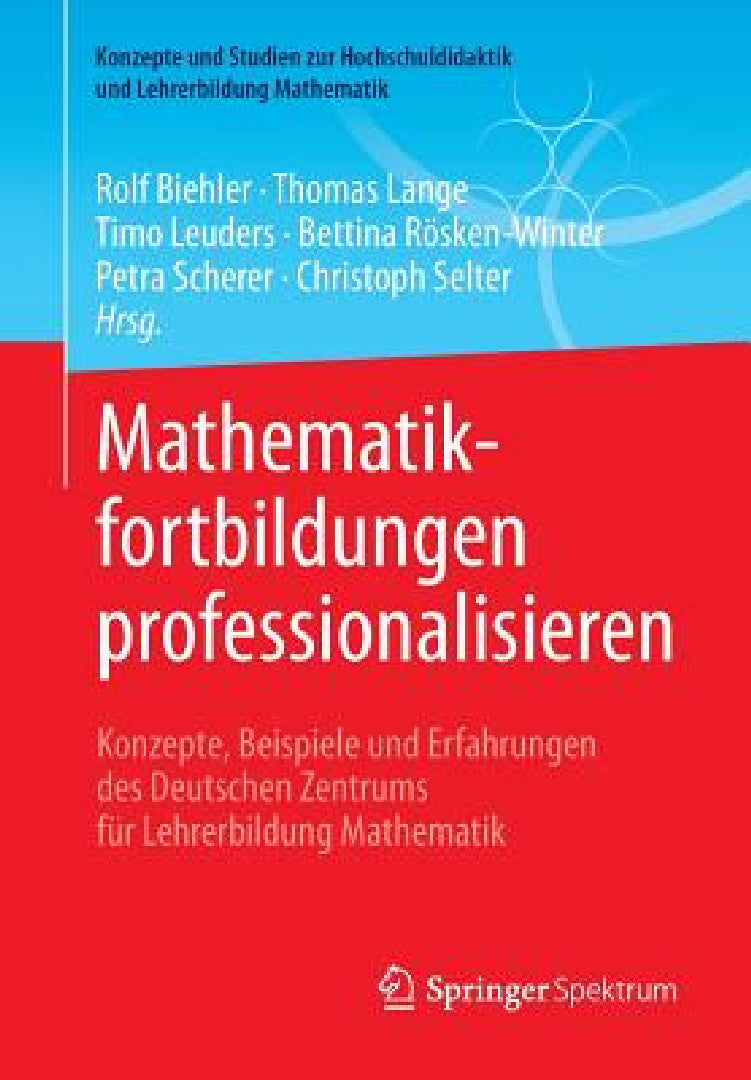 Buy Mathematikfortbildungen Professionalisieren (English, Rolf Biehler | Thomas Lange | Timo Leuders) — BookShops.in