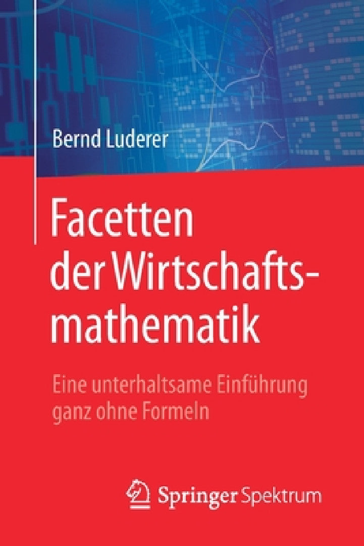 Buy Facetten Der Wirtschaftsmathematik (English, Bernd Luderer) — BookShops.in