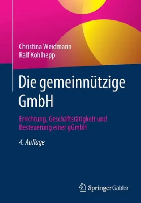 Buy Die Gemeinnützige Gmbh (English, Christina Weidmann | Ralf Kohlhepp) — BookShops.in