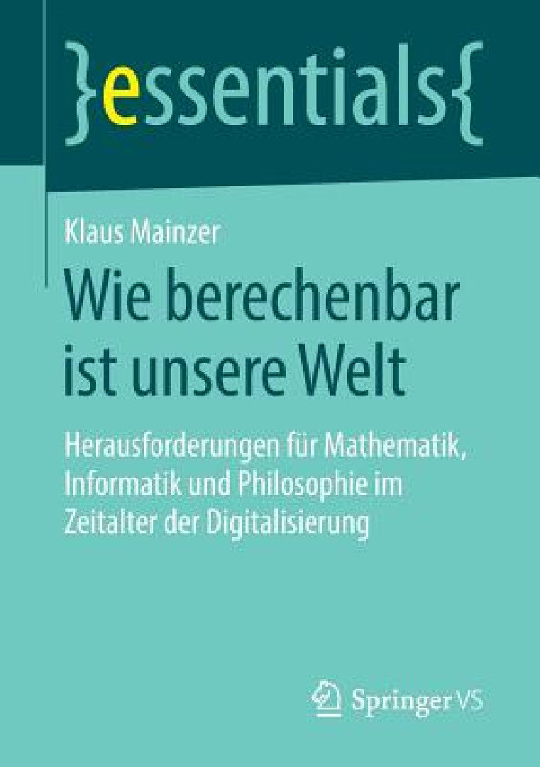 Buy Wie Berechenbar Ist Unsere Welt (English, Klaus Mainzer) — BookShops.in
