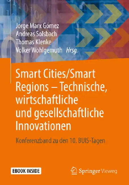 Buy Smart Cities/Smart Regions - Technische, Wirtschaftliche Und Gesellschaftliche Innovationen (English, Jorge Marx Gómez | Andreas Solsbach | Thomas Klenke) — BookShops.in