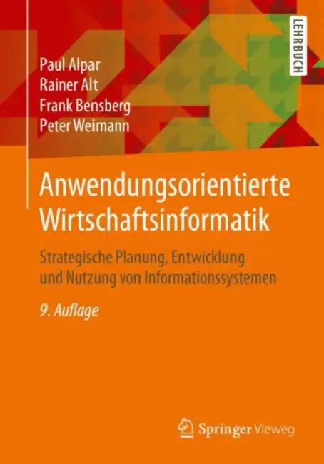 Buy Anwendungsorientierte Wirtschaftsinformatik (English, Paul Alpar | Rainer Alt | Frank Bensberg) — BookShops.in