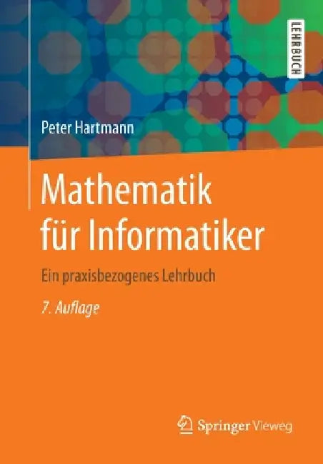 Buy Mathematik Für Informatiker (English, Peter Hartmann) — BookShops.in