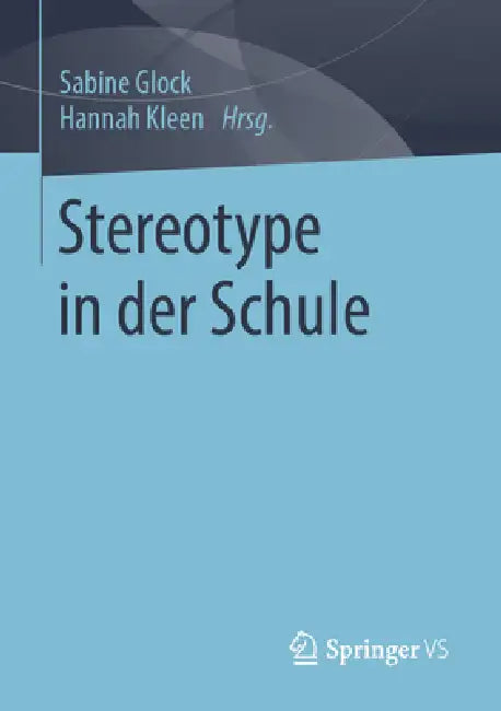 Buy Stereotype in Der Schule (English, Sabine Glock | Hannah Kleen) — BookShops.in