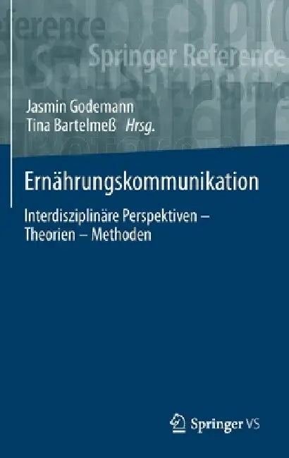 Buy Ernährungskommunikation (English, Jasmin Godemann | Tina Bartelmeß) — BookShops.in