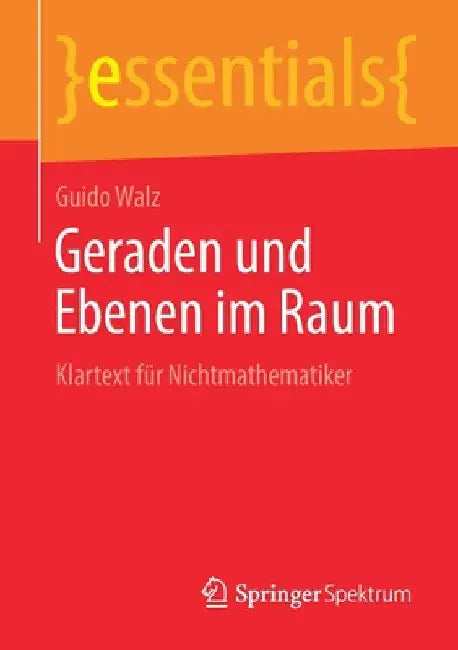 Buy Geraden Und Ebenen Im Raum (English, Guido Walz) — BookShops.in