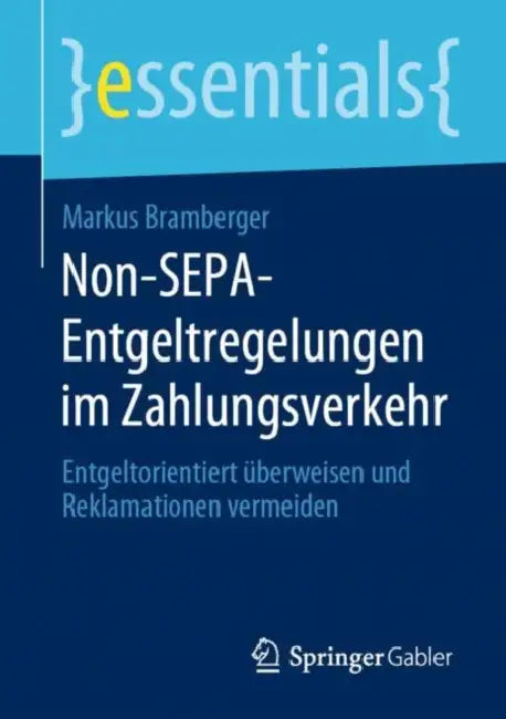 Buy Non-Sepa-Entgeltregelungen Im Zahlungsverkehr (English, Markus Bramberger) — BookShops.in