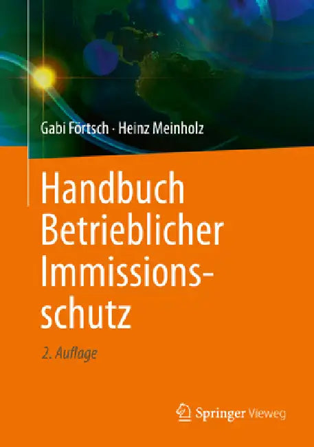 Buy Handbuch Betrieblicher Immissionsschutz (English, Gabi Förtsch | Heinz Meinholz) — BookShops.in