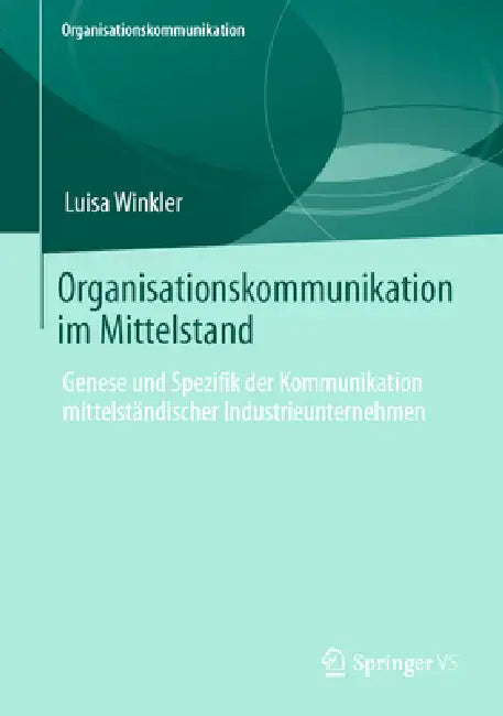 Buy Organisationskommunikation Im Mittelstand (English, Luisa Winkler) β BookShops.in