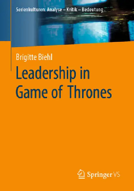 Buy Leadership in Game of Thrones (English, Brigitte Biehl) — BookShops.in