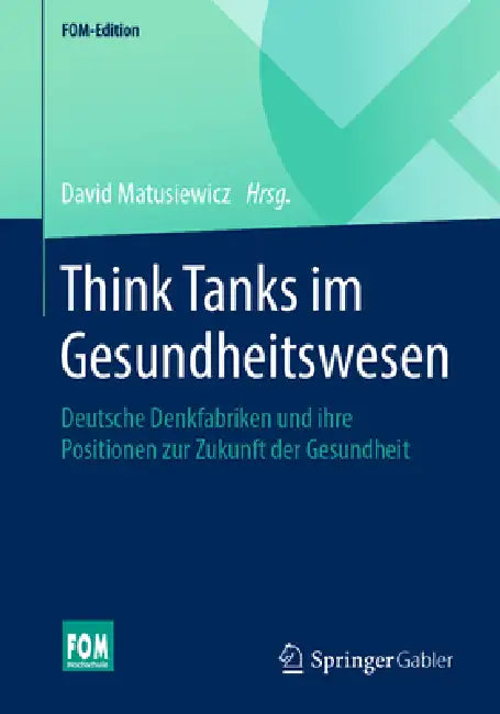 Buy Think Tanks Im Gesundheitswesen (English, David Matusiewicz) — BookShops.in