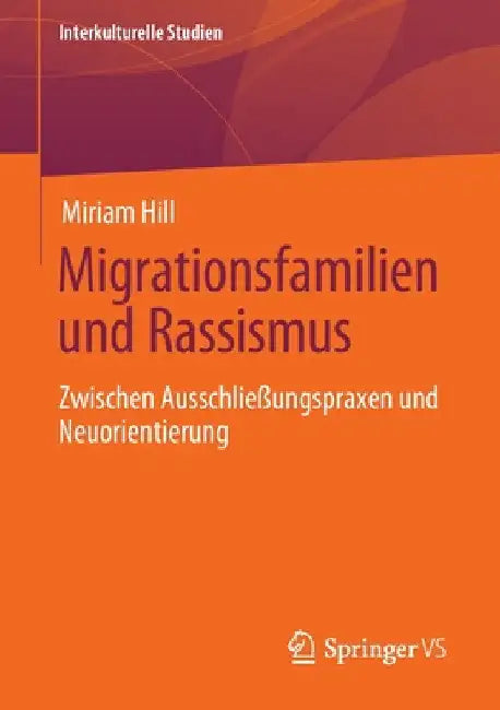 Buy Migrationsfamilien Und Rassismus (English, Miriam Hill) โ BookShops.in