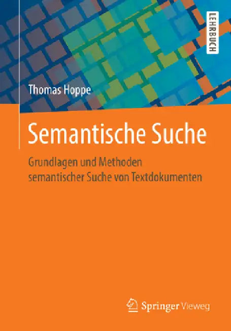 Buy Semantische Suche (English, Thomas Hoppe | Bernhard Humm) — BookShops.in