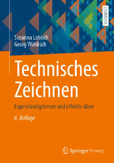 Buy Technisches Zeichnen (English, Susanna Labisch | Georg Wählisch) — BookShops.in