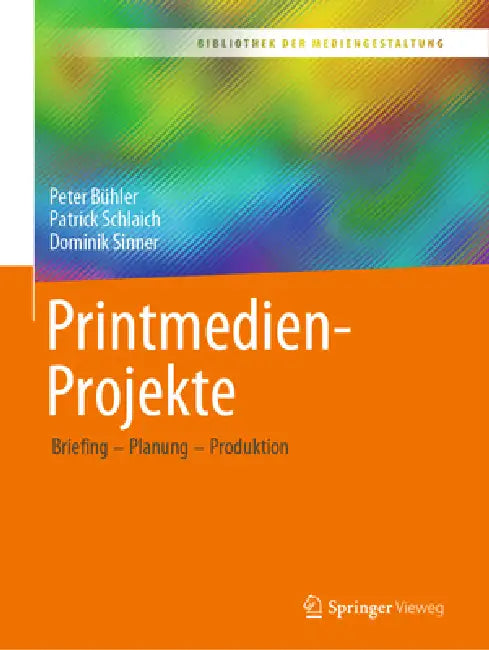 Buy Printmedien-Projekte (English, Peter Bühler | Patrick Schlaich | Dominik Sinner) — BookShops.in