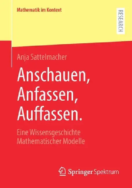 Buy Anschauen, Anfassen, Auffassen. (English, Anja Sattelmacher) — BookShops.in