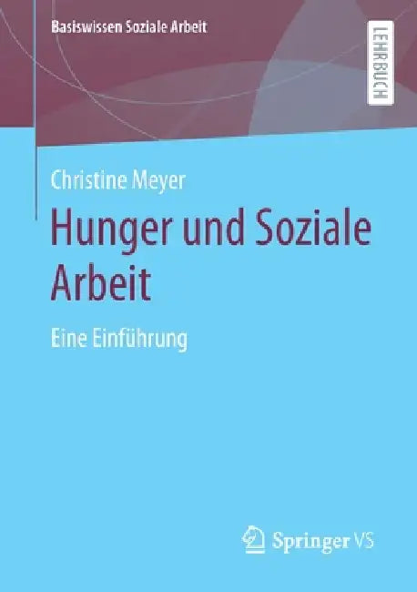 Buy Hunger Und Soziale Arbeit (English, Christine Meyer) — BookShops.in