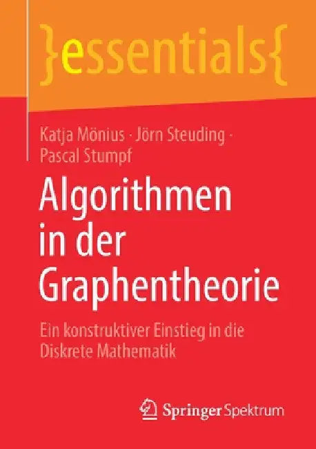 Buy Algorithmen in Der Graphentheorie | by Katja Mönius | Jörn Steuding | Pascal Stumpf | Springer Spektrum | by Katja Mönius | Jörn Steuding | Pascal Stumpf | Springer Spektrum | by Katja Mönius | Jörn Steuding | Pascal Stumpf | Springer Spektrum | by Katja Mönius | Jörn Steuding | Pascal Stumpf | Springer Spektrum | by Katja Mönius | Jörn Steuding | Pascal Stumpf | Springer Spektrum | by Katja Mönius | Jörn Steuding | Pascal Stumpf | Springer Spektrum | by Katja Mönius | Jörn Steuding | Pascal Stu — BookShops.in