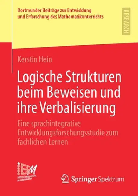 Buy Logische Strukturen Beim Beweisen Und Ihre Verbalisierung (English, Kerstin Hein) — BookShops.in