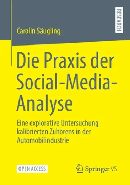 Buy Die PRAXIS Der Social-Media-Analyse (English, Carolin Säugling) — BookShops.in
