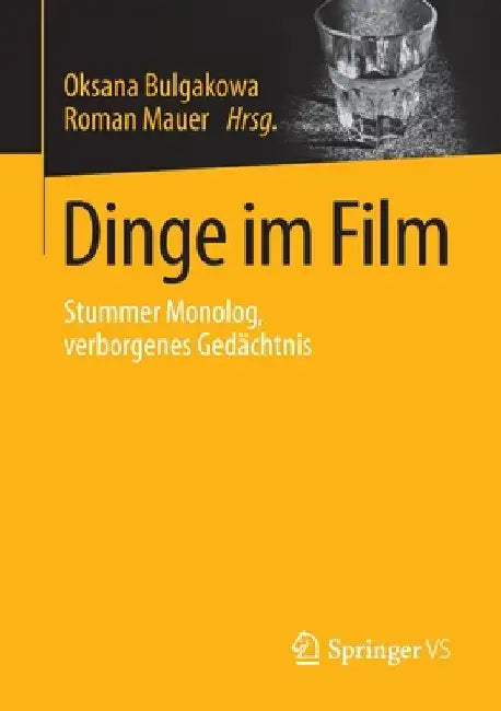 Buy Dinge Im Film (English, Oksana Bulgakowa | Roman Mauer) — BookShops.in