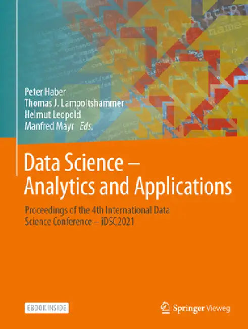 Buy Data Science - Analytics and Applications (English, Peter Haber | Thomas J. Lampoltshammer | Helmut Leopold) — BookShops.in