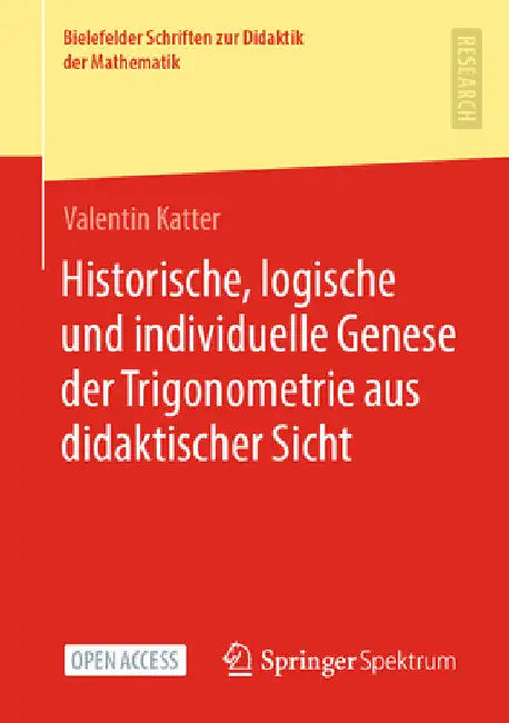 Buy Historische, Logische Und Individuelle Genese Der Trigonometrie Aus Didaktischer Sicht (English, Valentin Katter) — BookShops.in