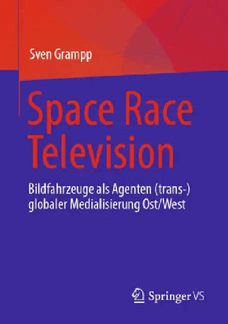 Buy Space Race Television (English, Sven Grampp) — BookShops.in