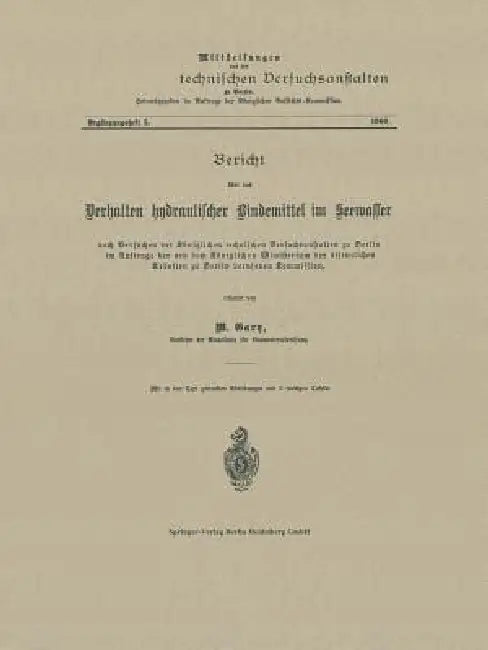 Buy Bericht Über Das Verhalten Hydraulischer Bindemittel Im Seewasser (English, M. Gary) — BookShops.in