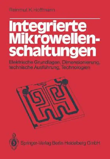 Buy Integrierte Mikrowellenschaltungen (English, R. K. Hoffmann) โ BookShops.in